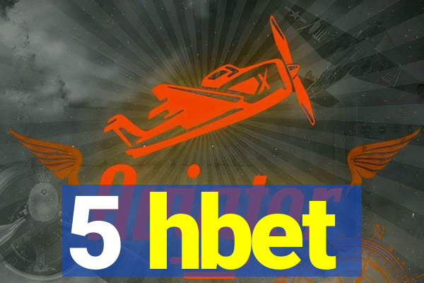 5 hbet